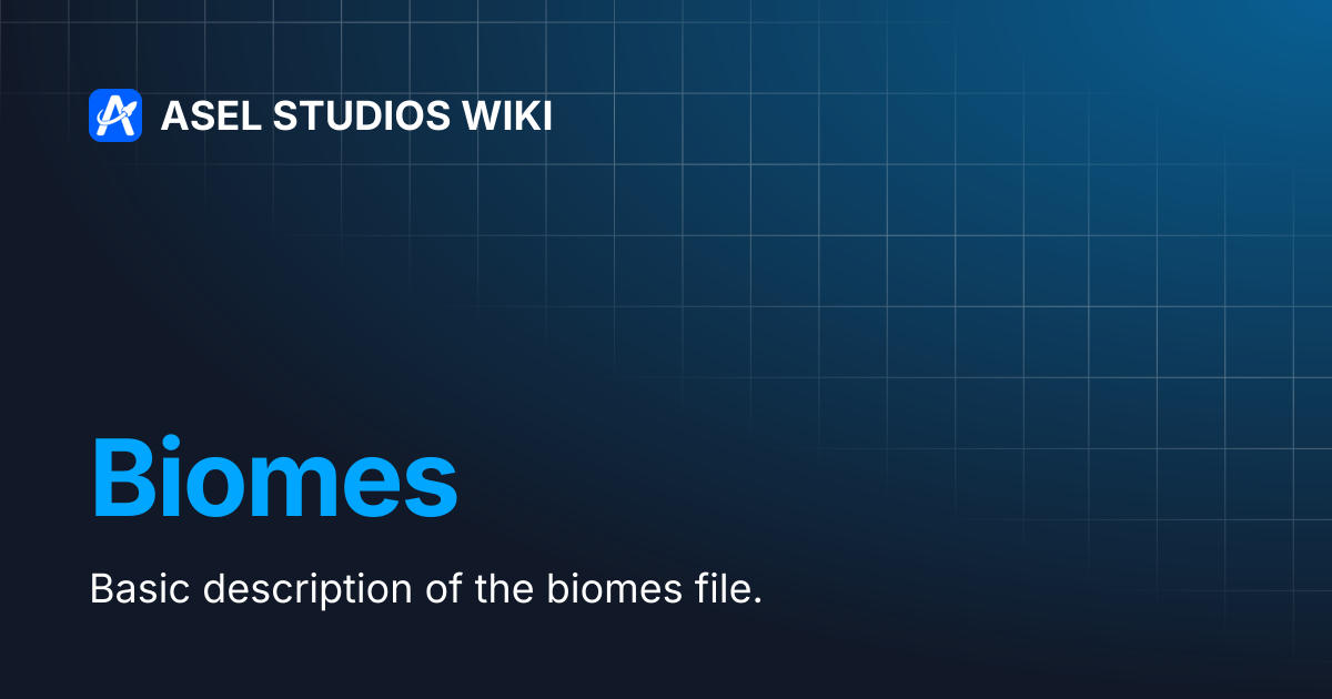 Biomes | ASEL STUDIOS WIKI